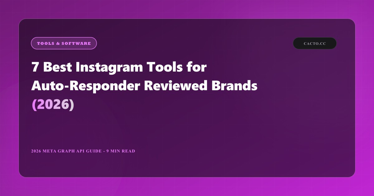 7 Best Instagram Auto-Responder Tools Reviewed